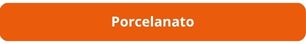 Botão porcelanato 
