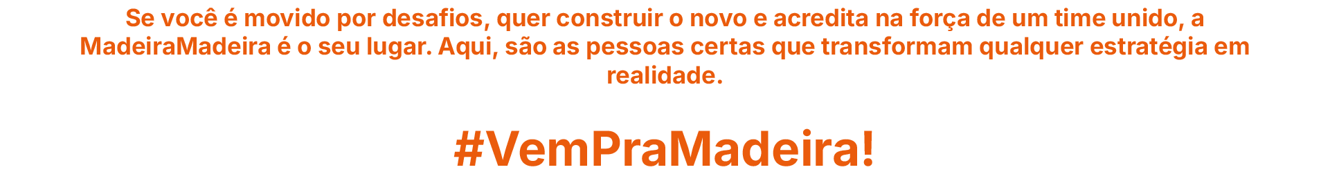#VemPraMadeira