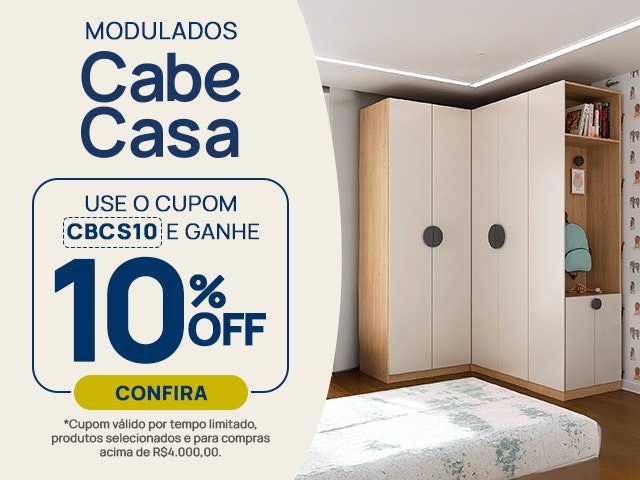 CabeCasa com cupom: compre modulados e ganhe um cupom de 10% OFF em compras acima de R$4.000!