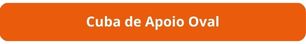 Bot&atilde;o cuba de apoio oval
