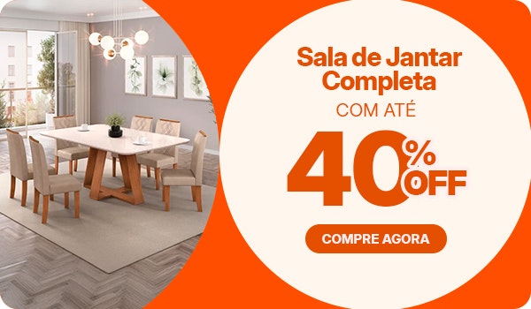 Sala de Jantar com ate 40off maratona