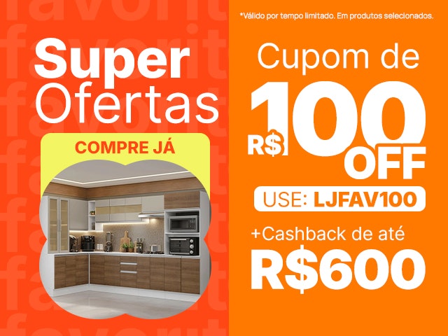 Lojas Favoritas com cupom de R$ 100 + Cashback de até R$600 Mob