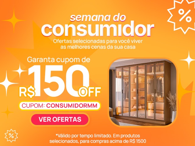 Semana do Consumidor - Cupom de R$150 OFF - CONSUMIDORMM - V3 Mob