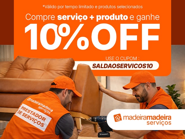 MadeiraMadeira Serviços 10% OFF comprando produto+serviço - SALDAOSERVICOS10 Mob