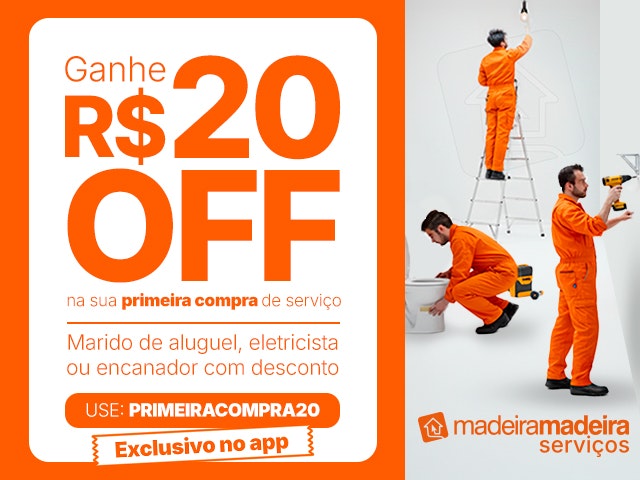 MadeiraMadeira Serviços - Ganhe R$20 OFF na primeira compra de serviços - PRIMEIRACOMPRA20 V2 Mob