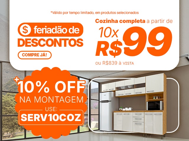 Feriadão da Cozinha completa em até 10x de R$ 99 + Cupom de 10% na montagem - SERV10COZ Mob