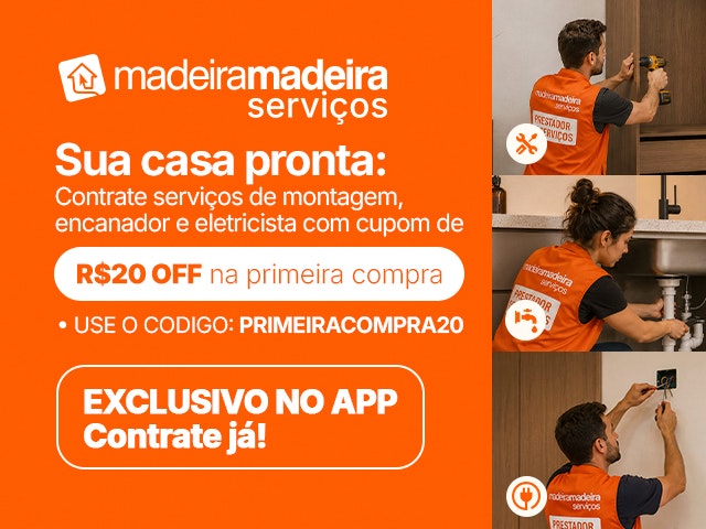 MadeiraMadeira Serviços - Ganhe R$20 OFF na primeira compra de serviços - PRIMEIRACOMPRA20 Mob