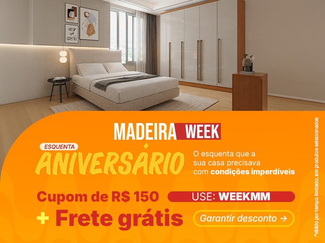 Madeira Week de Esquenta Aniversário: Cupom de R$ 150 + Frete Grátis - WEEKMM Mob