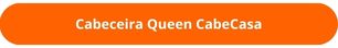 Botão Cabeceira queen