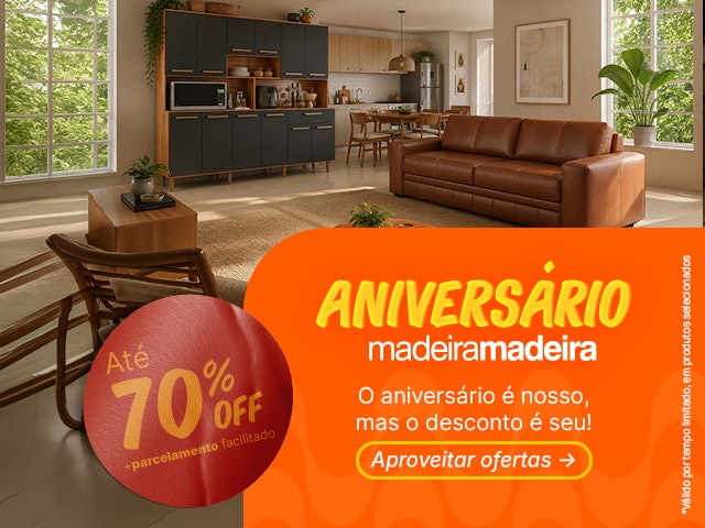 Aniversário MadeiraMadeira: Até 70% OFF + parcelamento