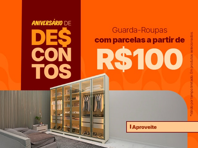 Maratona de Descontos de Aniversário: Guarda-Roupas