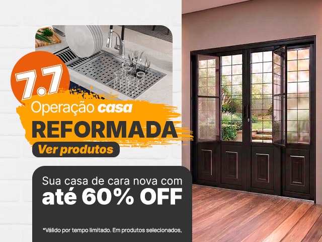 Operação Casa Reformada: até 60% OFF