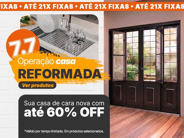 Operação Casa Reformada: até 60% OFF