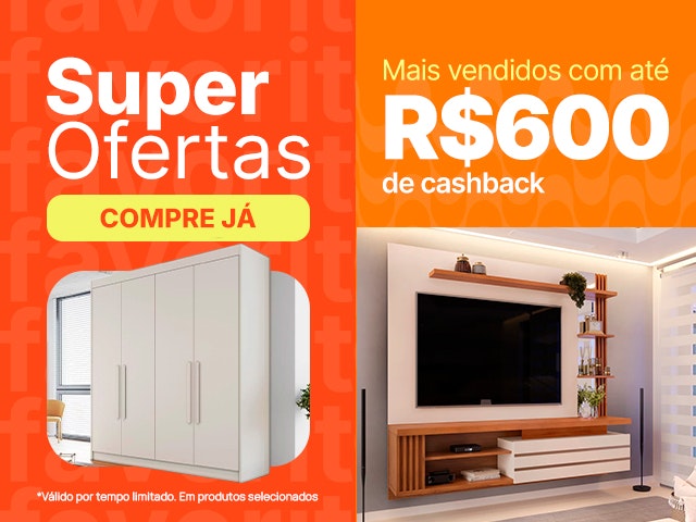 Lojas Favoritas: Mais Vendidos com até R$600 de cashback