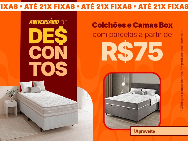 Maratona de Descontos de Aniversário: Colchões e Camas Box com parcelas a partir de R$75