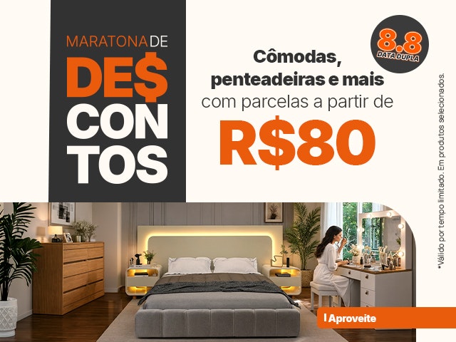 Maratona de Descontos: Cômodas, penteadeiras e mais com parcelas a partir de R$80