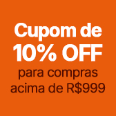 Cupom de 10% OFF acima de R$ 999