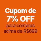 Cupom de 7% OFF acima de R$699