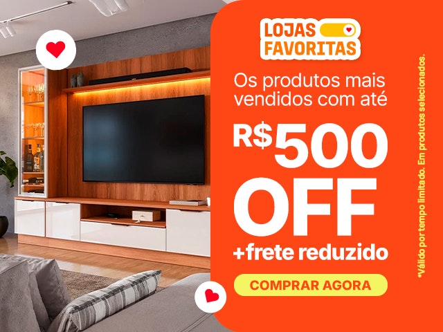 Lojas Favoritas: Mais vendidos com até R$500 Off + Frete Reduzido Mob