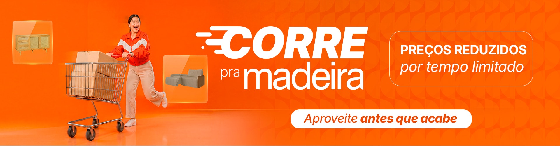 Corre pra Madeira | MadeiraMadeira Desk