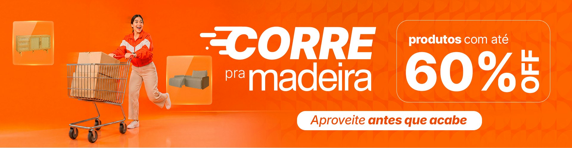 Corre pra Madeira com até 60% OFF | MadeiraMadeira Desk