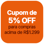 Cupom de 5% OFF acima de R$1.299 Categoria