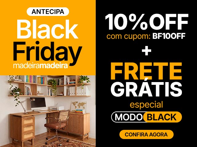 Antecipa Black Friday: Cupom 10% + FG Mob