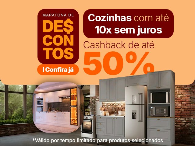 Maratona de Descontos: Cozinhas com até 10x e Cashback até 50% V2 Mob