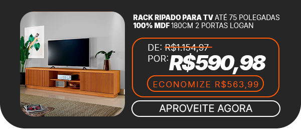 Oferta do Dia • 27.10 Rack por R$590,98Mob