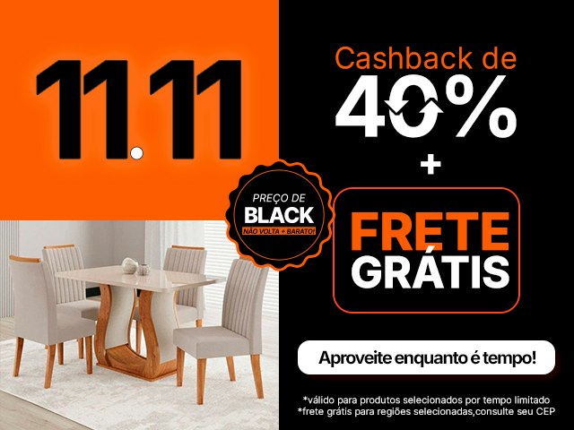 11.11 Mês da BF: Cashback 40% + Frete Grátis Mob