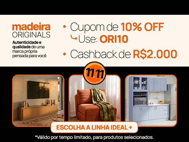 11.11 Madeira Originals: cupom de 10% + cashback de R$ 2.000 - ORI10 Mob