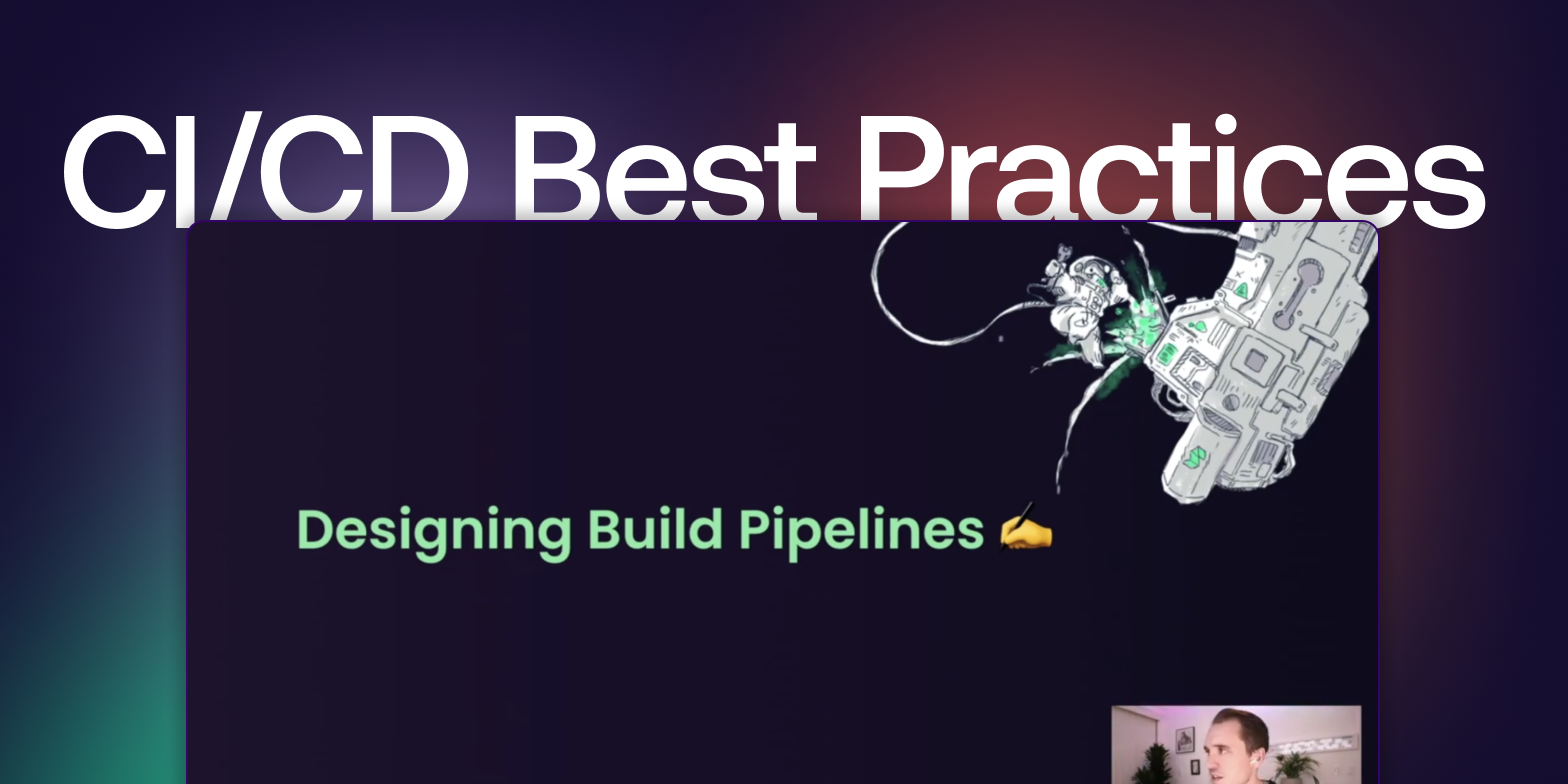 CI/CD Best Practices: What we've learned from 1,000 customers