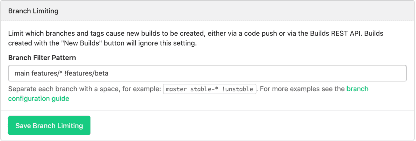 Branch filter pattern example: main features/* features/beta