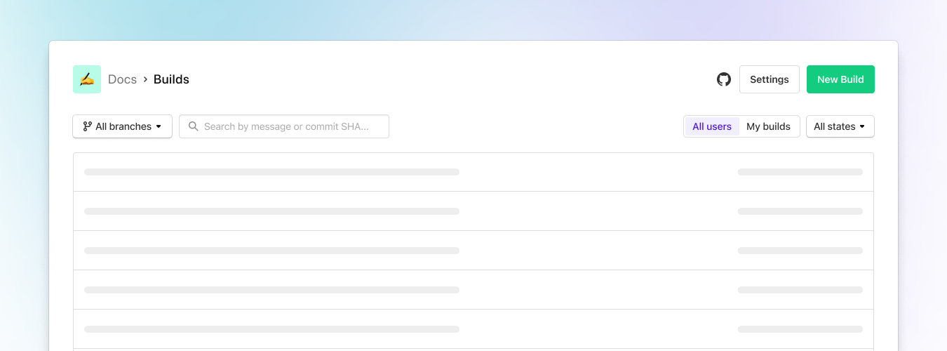 Screenshot of builds list showing filters for branches, commit SHA or message, user, and state