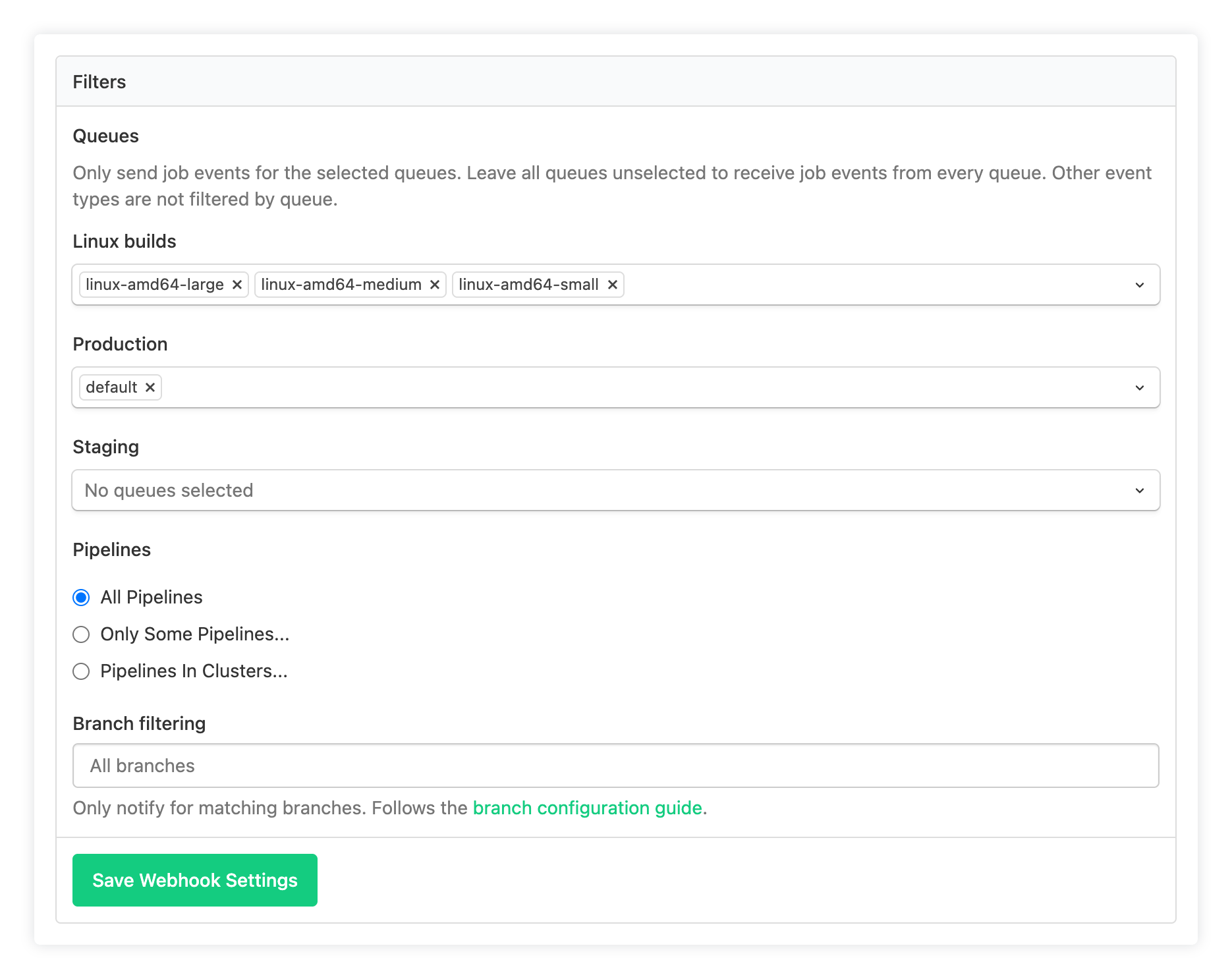 Webhook queue filters with three queues selected in Linux builds, default selected in Production, and no queues selected in Staging