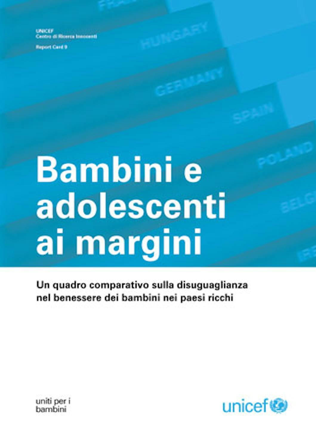 Bambini e adolescenti ai margini. Report card 9 