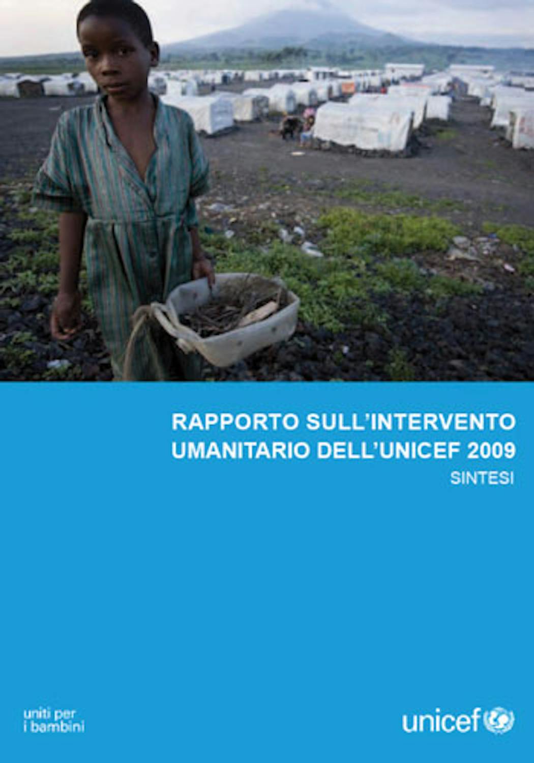 Rapporto sull'intervento umanitario 2009 dell'UNICEF