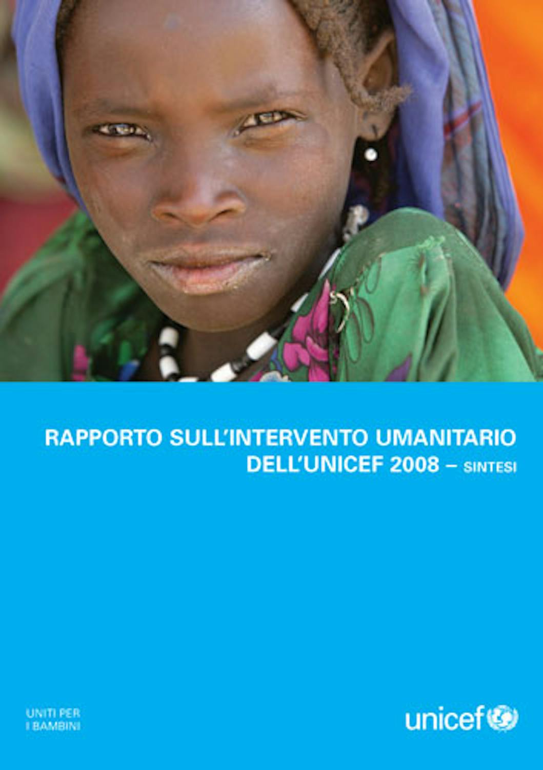Rapporto sull'intervento umanitario 2008 dell'UNICEF