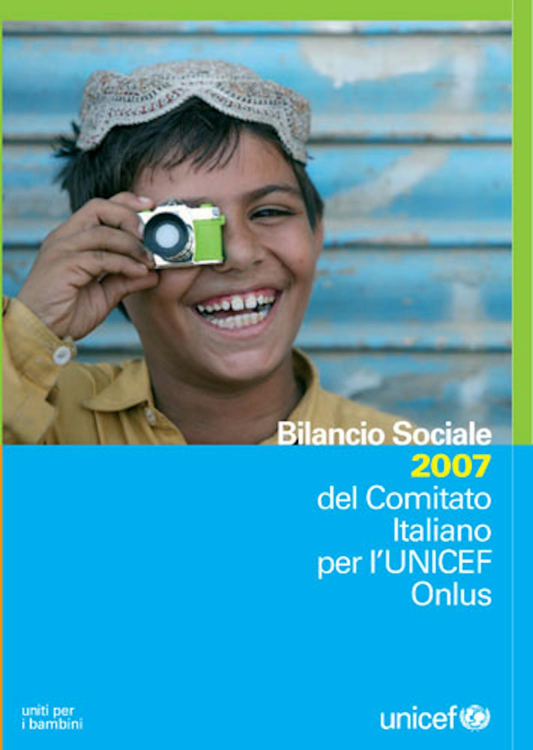 Bilancio sociale 2007 del Comitato Italiano per l'UNICEF