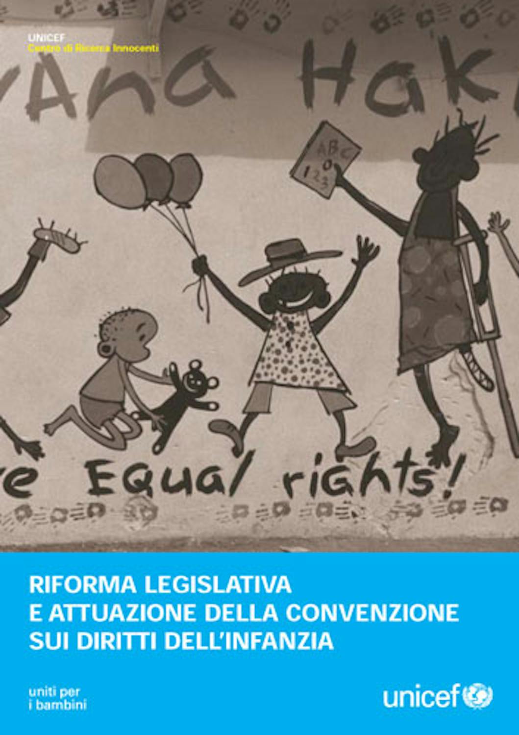 Riforma legislativa e attuazione della Convenzione sui diritti dell’infanzia