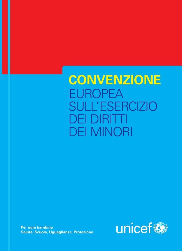 Convenzione europea sull'esercizio dei diritti dei minori | UNICEF Italia