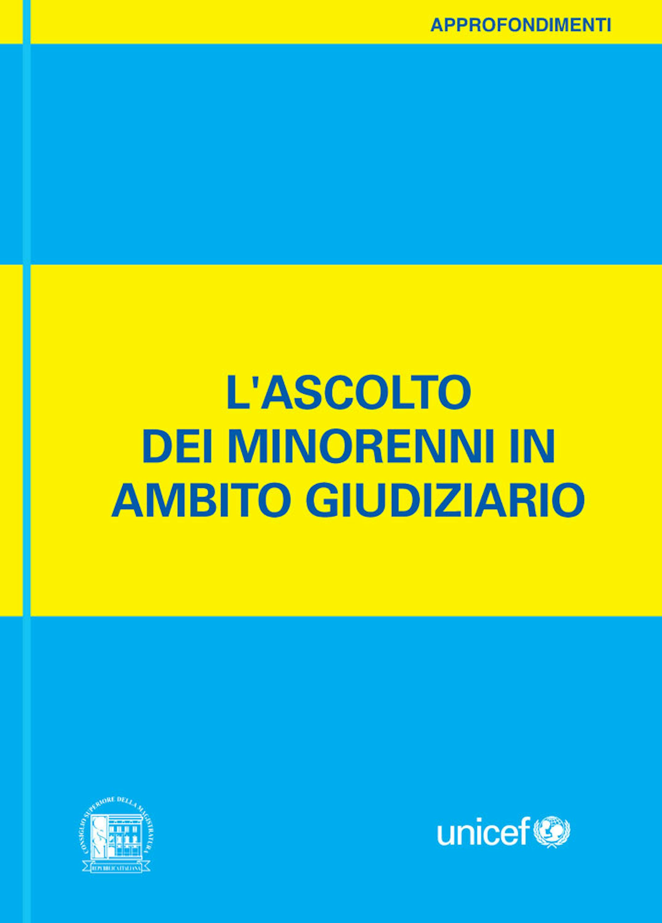 L'ascolto dei minorenni in ambito giudiziario