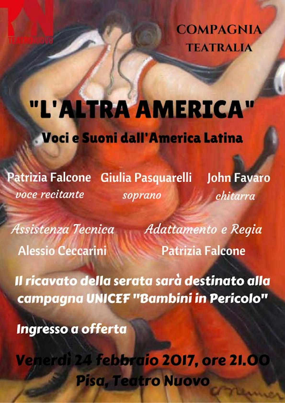 L'altra America, voci e suoni dall'America Latina. Al Teatro Nuovo di Pisa lo spettacolo a sostegno della campagna UNICEF per i Bambini in Pericolo