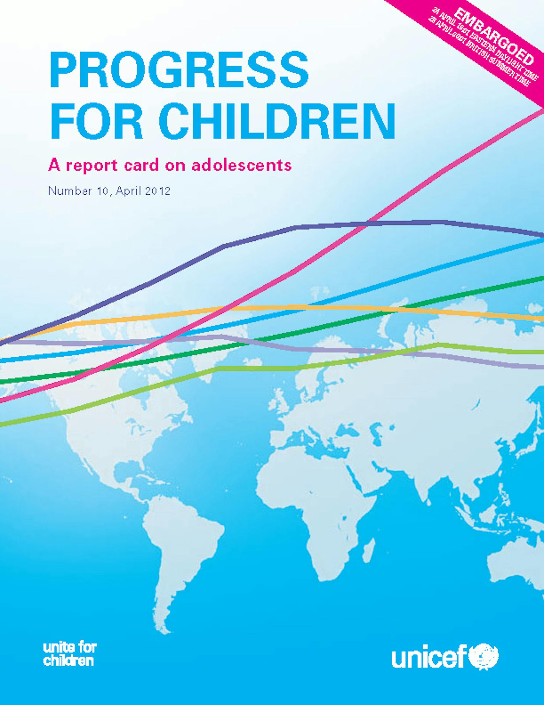 Copertina del rapporto UNICEF ''Progress for Children 2012 - A Report Card on Adolescents''