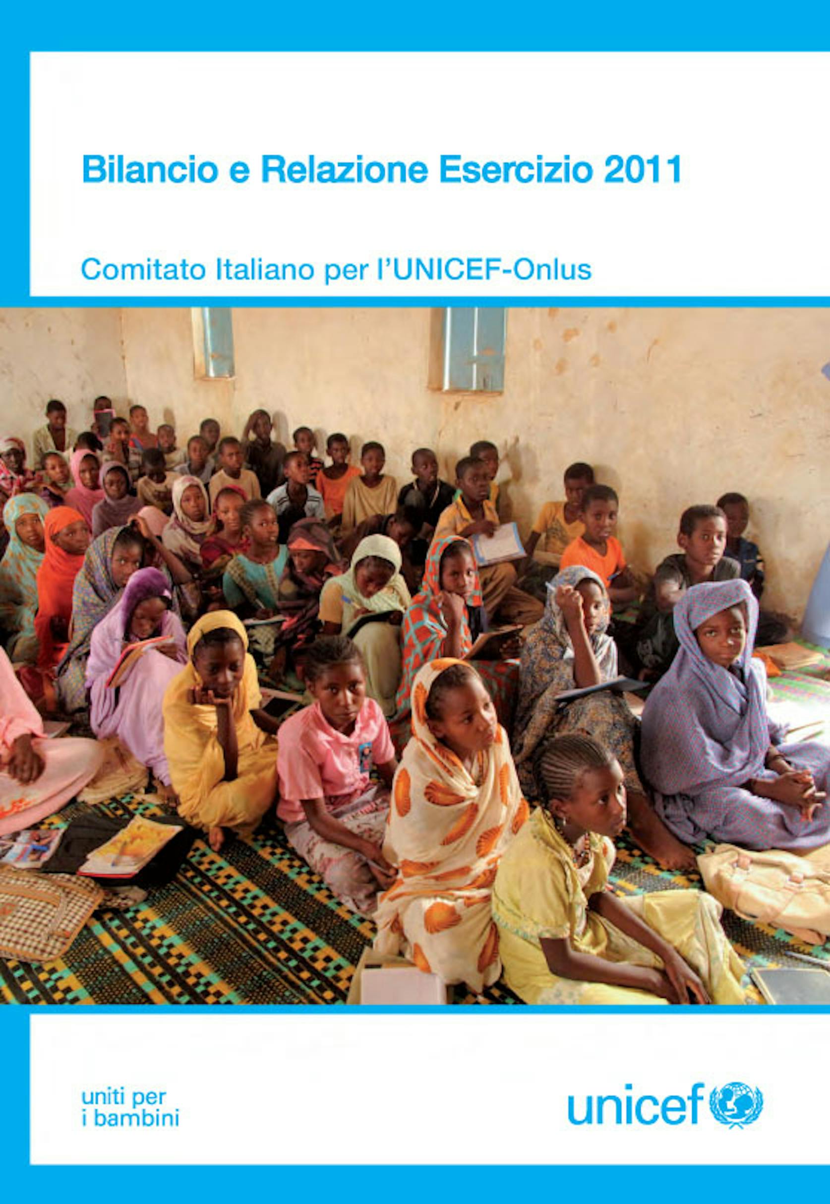 Bilancio Amministrativo  2012 dell'UNICEF Italia