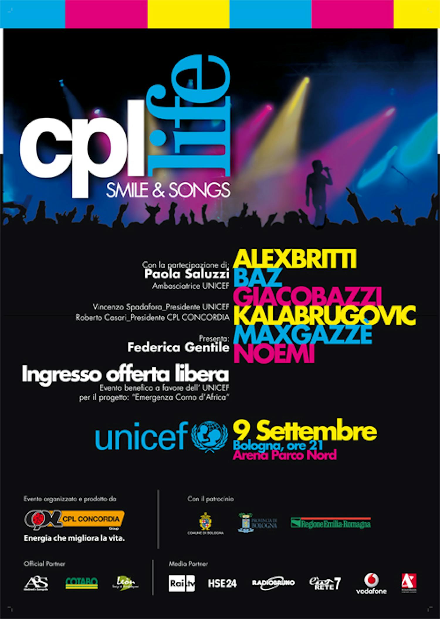 CPL Life per UNICEF, 9 Settembre 2011 all'Arena Parco Nord di Bologna