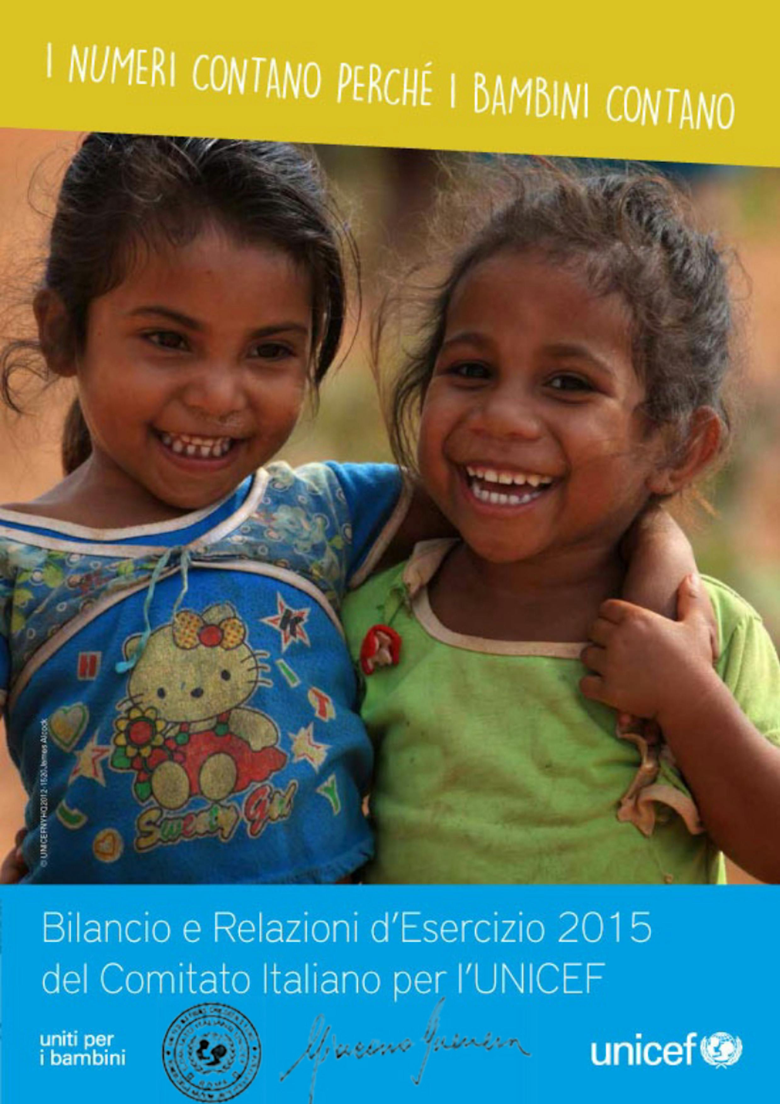 Bilancio e Relazioni d'Esercizio UNICEF Italia 2015