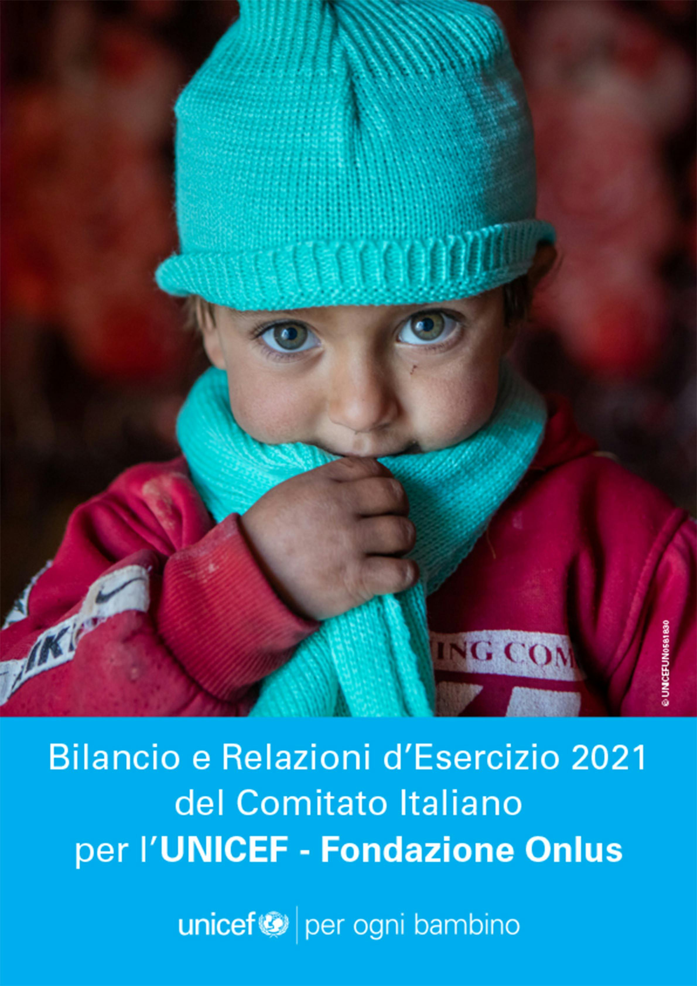 Bilancio e Relazioni d’Esercizio UNICEF Italia 2021 
