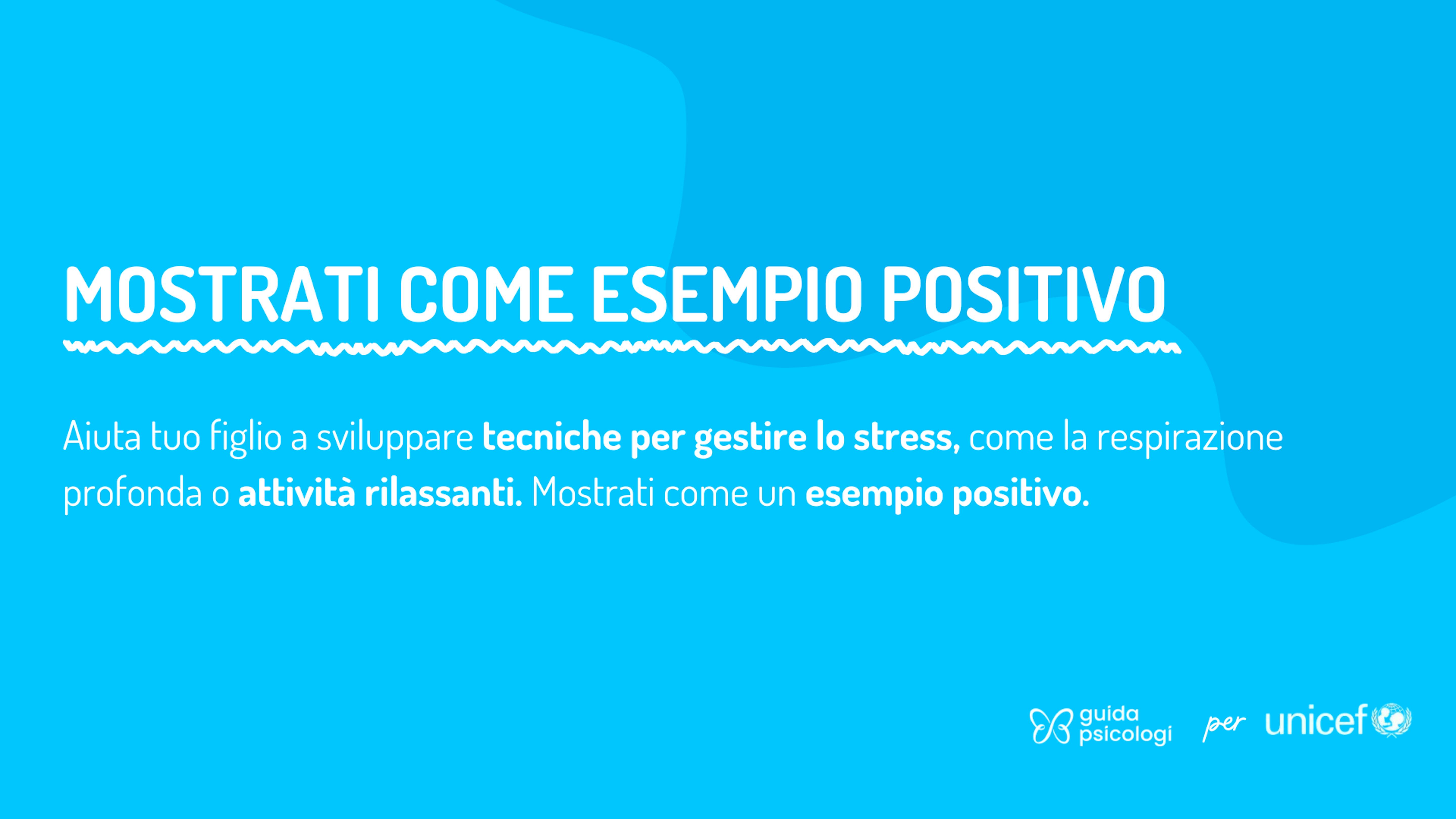 Mostrati come esempio positivo Aiuta tuo figlio a sviluppare tecniche per gestire lo stress, come la respirazione profonda o attività rilassanti.