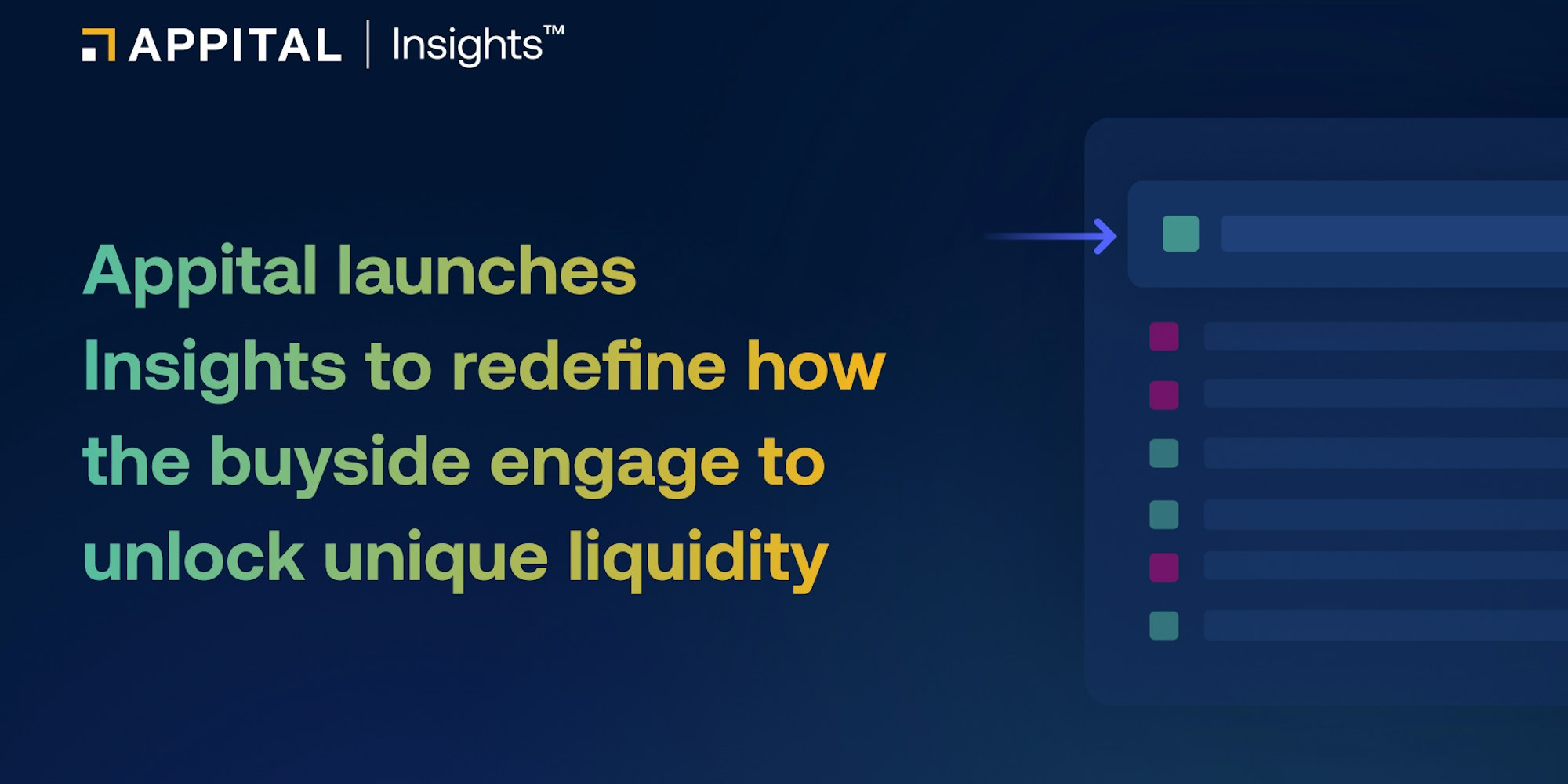 Appital launches Insights to redefine how the buyside engage to unlock unique liquidity